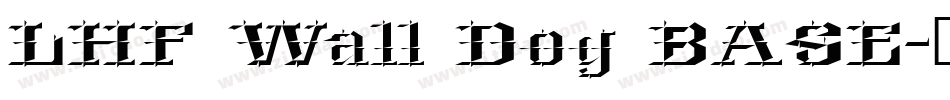 LHF Wall Dog BASE字体转换